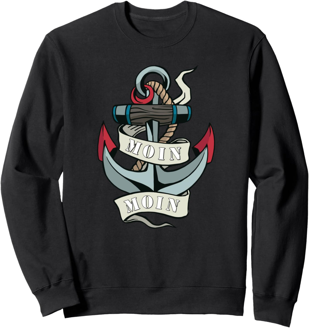Moin Moin Norddeutschland Plattdeutsch HH Sweatshirt