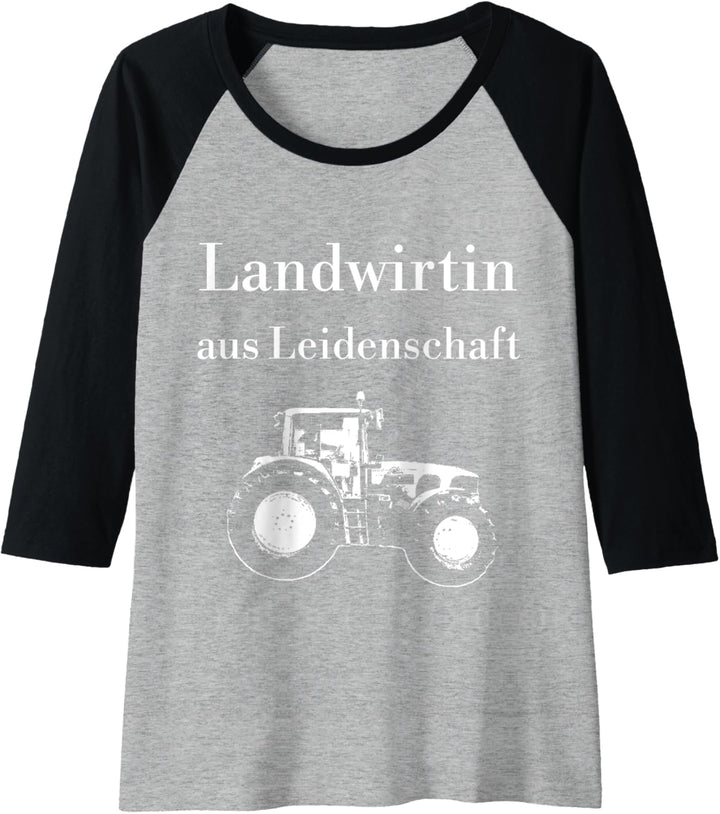 Damen Landwirtin aus Leidenschaft Traktor Trecker Bäuerin Raglan