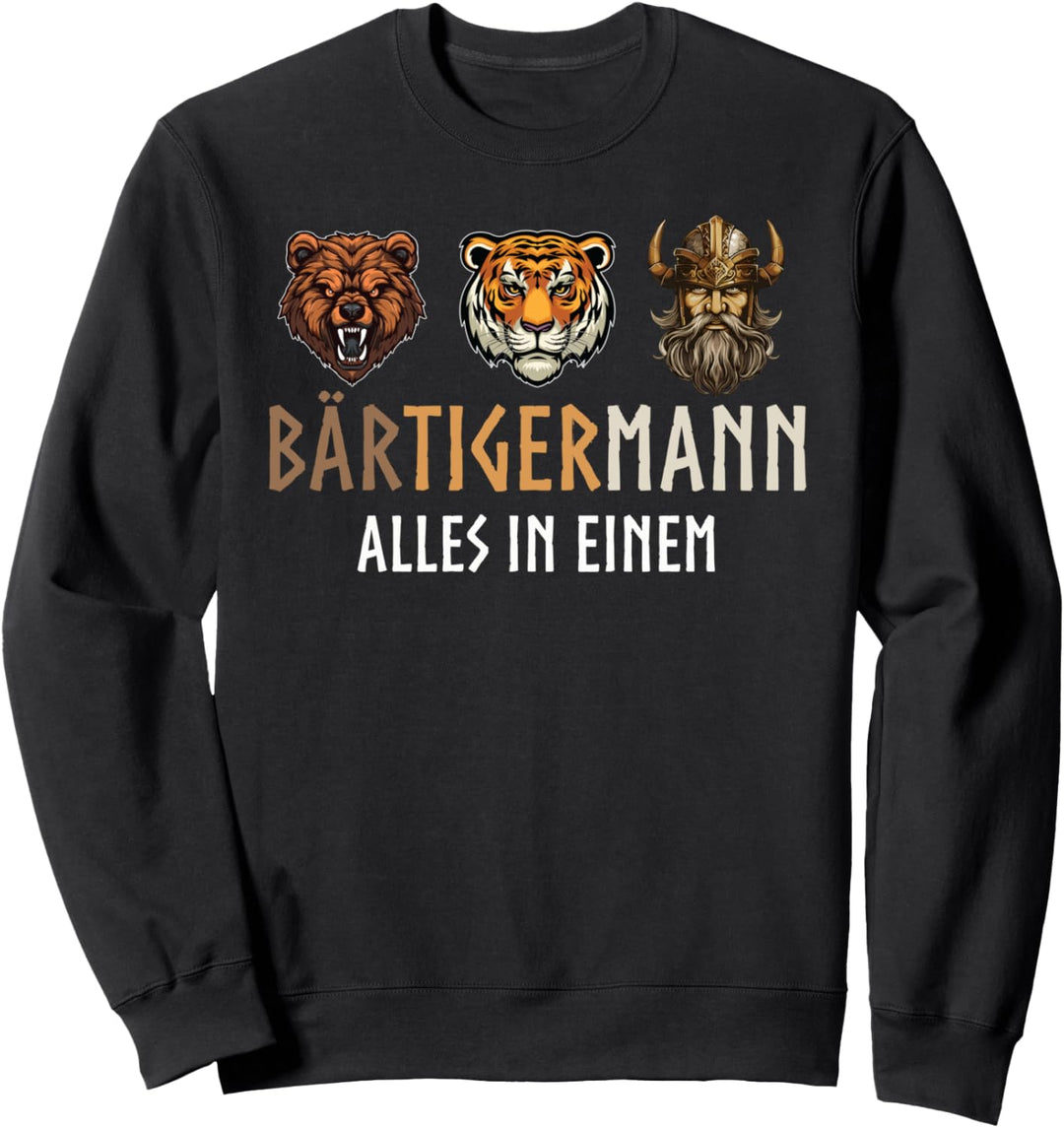 BÄRTIGERMANN alles in einem viking Wikinger lustige sprüche Sweatshirt