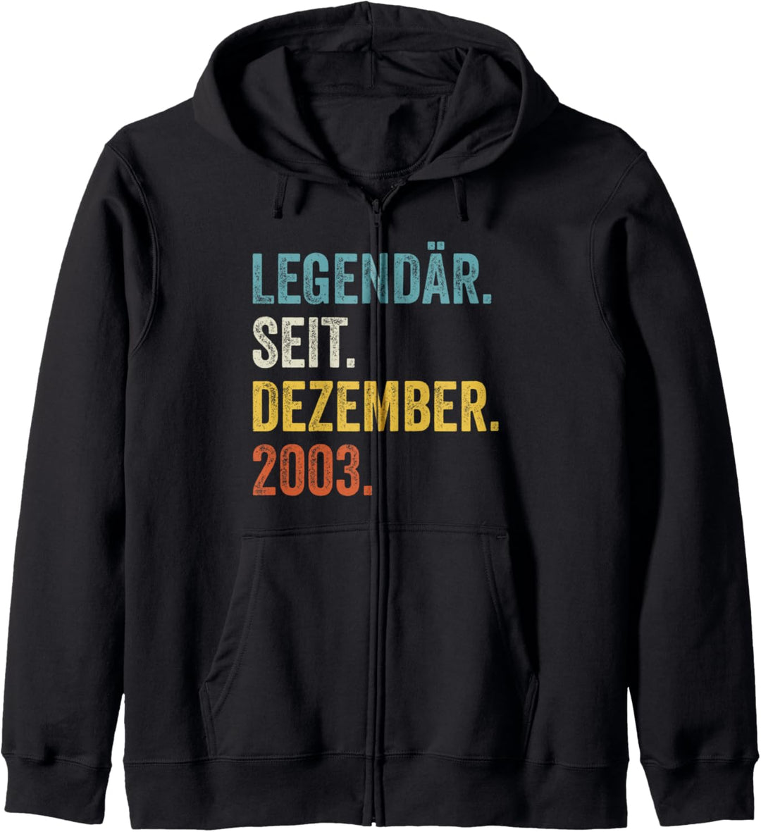 Legendär Seit Dezember 2003 18. Geburtstag Kapuzenjacke