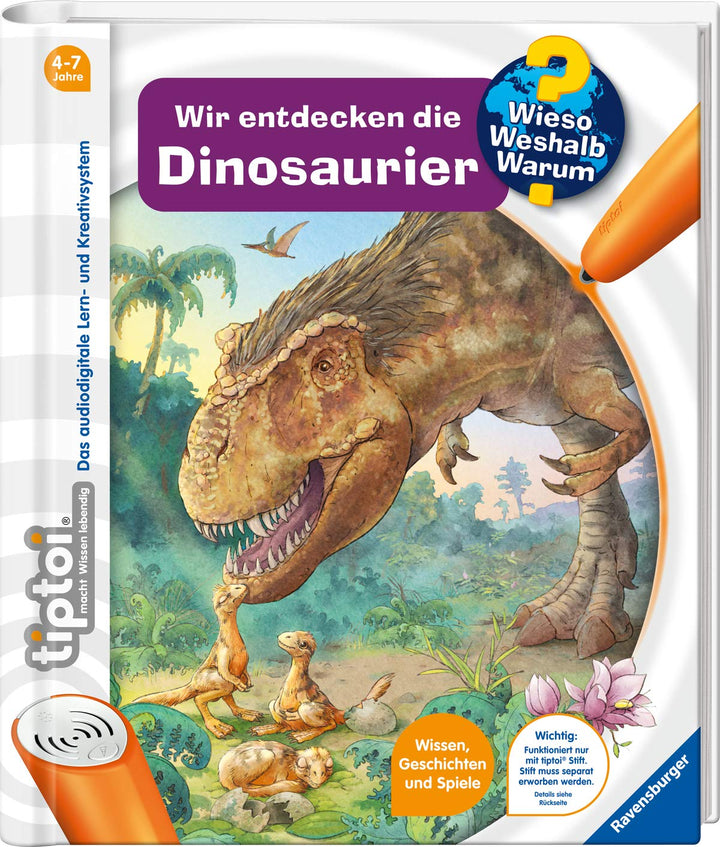 tiptoi® Wieso? Weshalb? Warum? Wir entdecken die Dinosaurier: Nur zusammen mit dem tiptoi-Stift spie