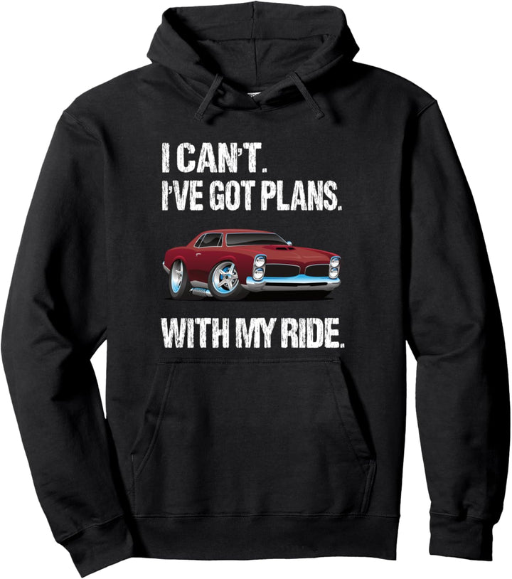 Ich kann keine Pläne mit meinen Ride-Muscle-Automechanikern haben Pullover Hoodie