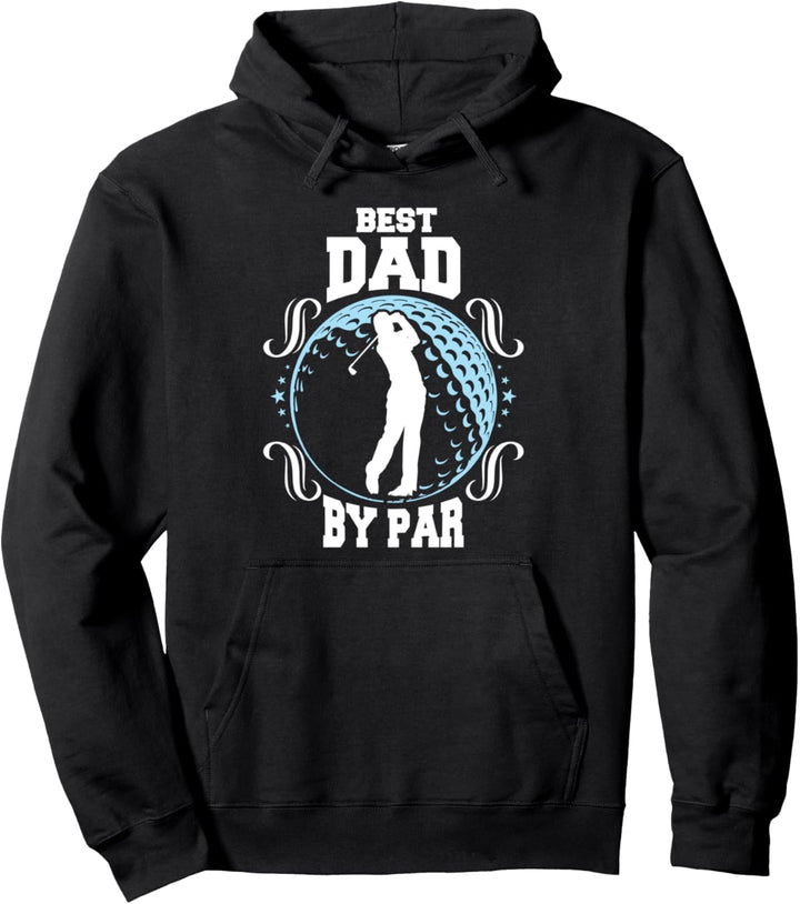 Best Dad By Par - Vatertag Pullover Hoodie