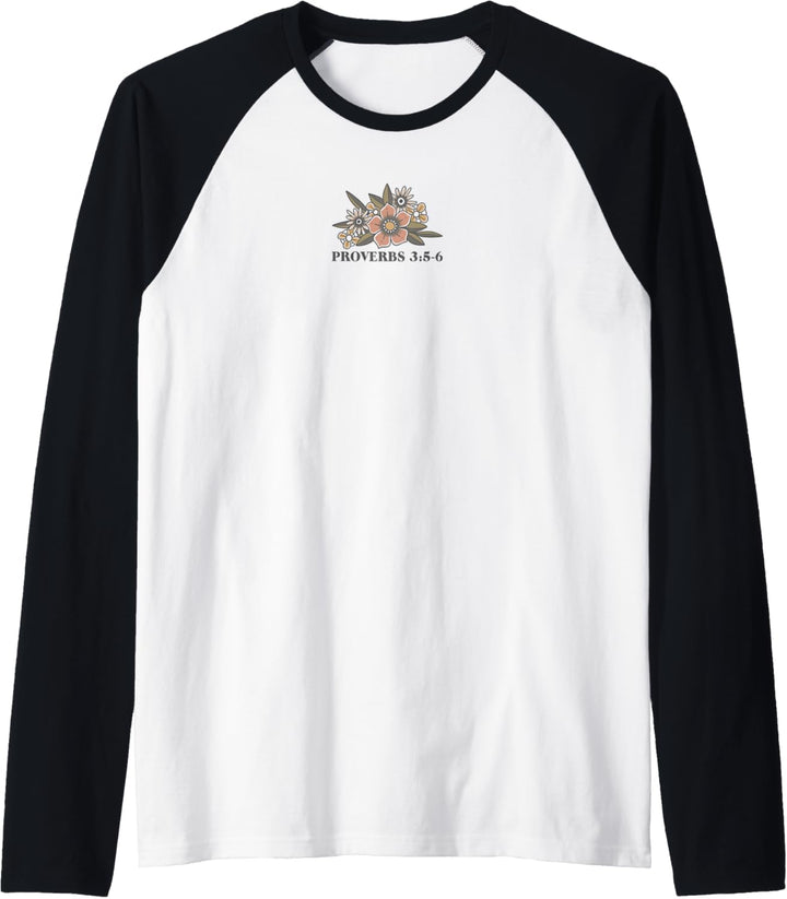 Trendy Proverbs 3:5-6 Trust In The Lord With All Your Heart Raglan