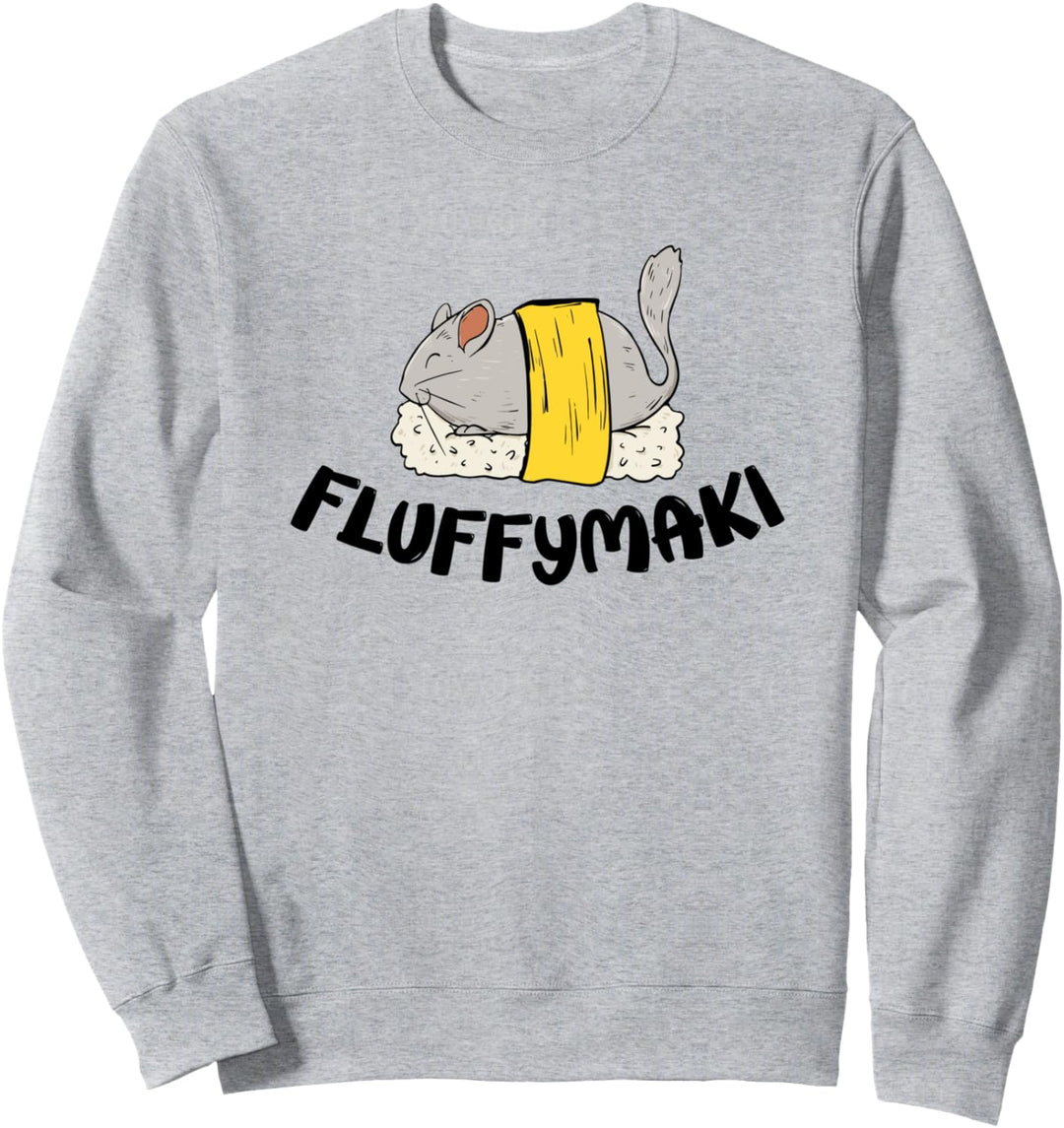 Fluffymaki Design für einen Chinchilla-Besitzer Sweatshirt