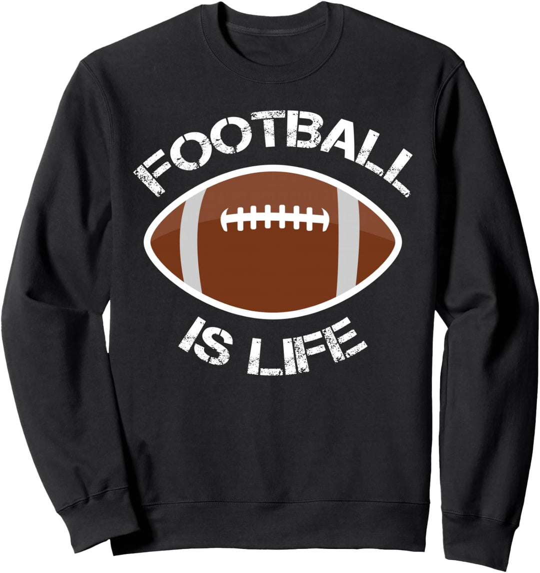 Fussball is Life Spieler Athlete Quarterback Sport Fan Sonntag Sweatshirt