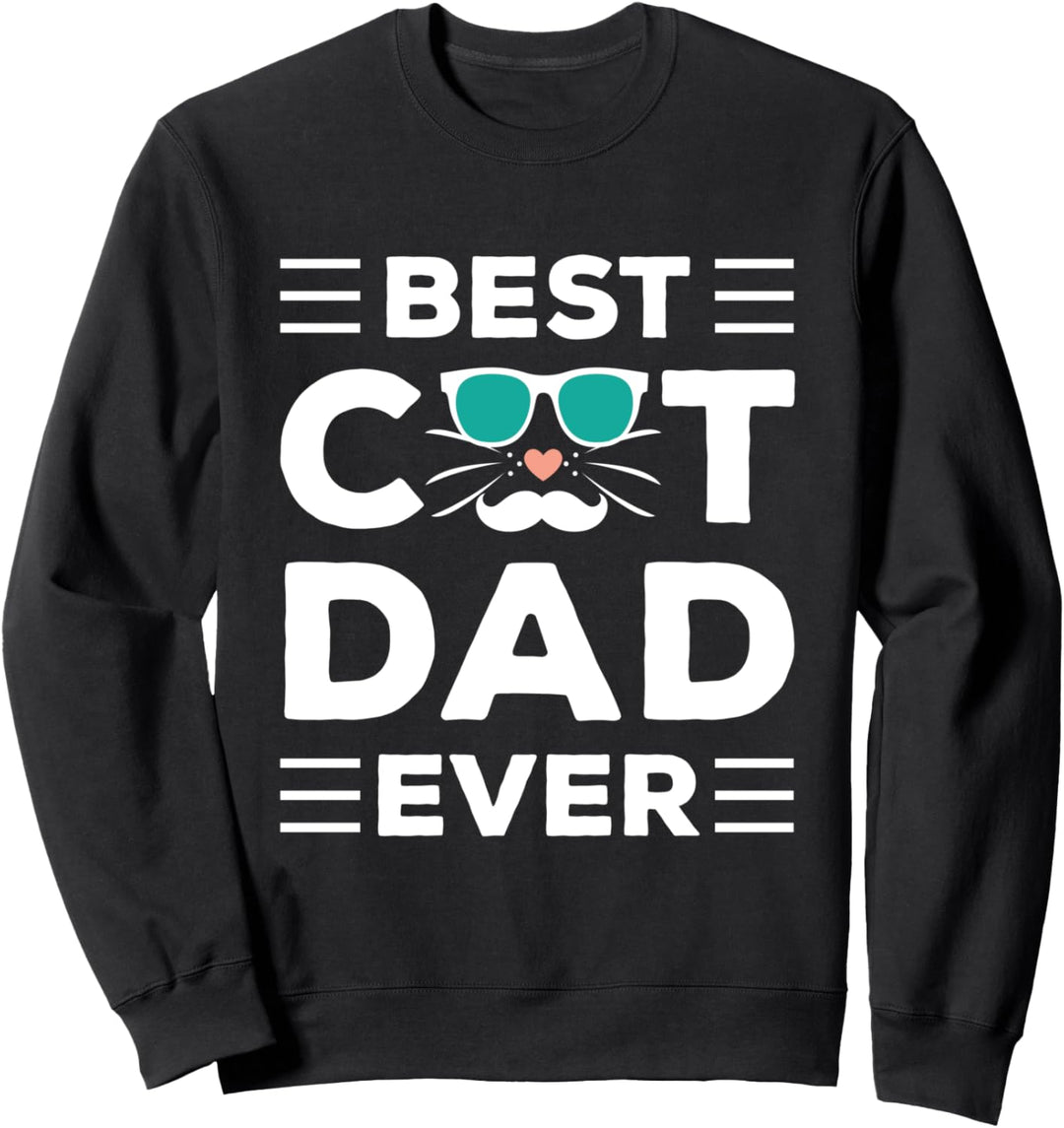 Best Cat Dad Ever Sweatshirt