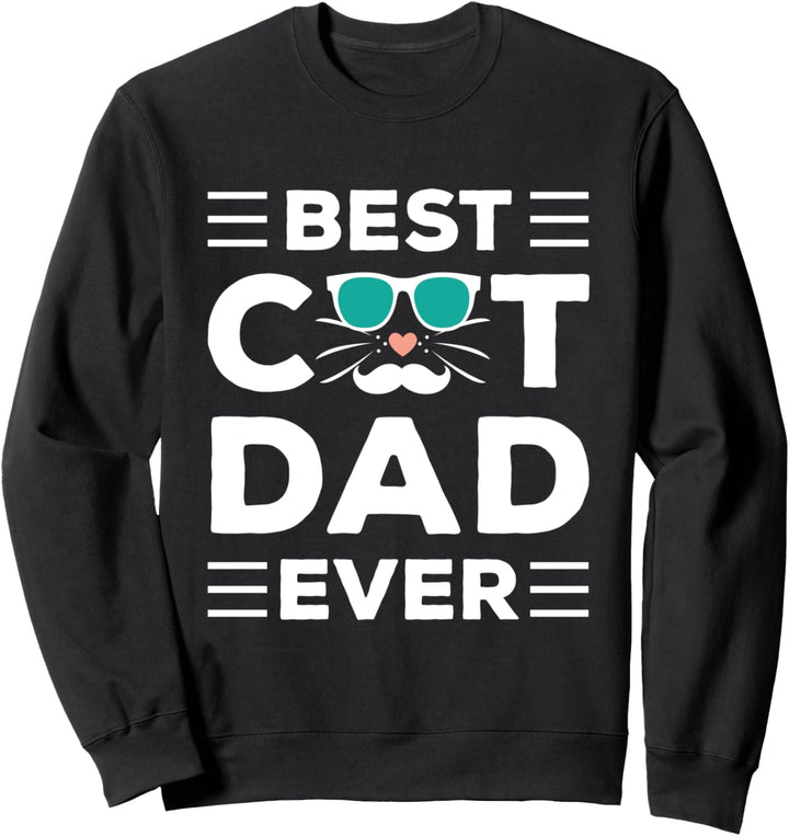 Best Cat Dad Ever Sweatshirt