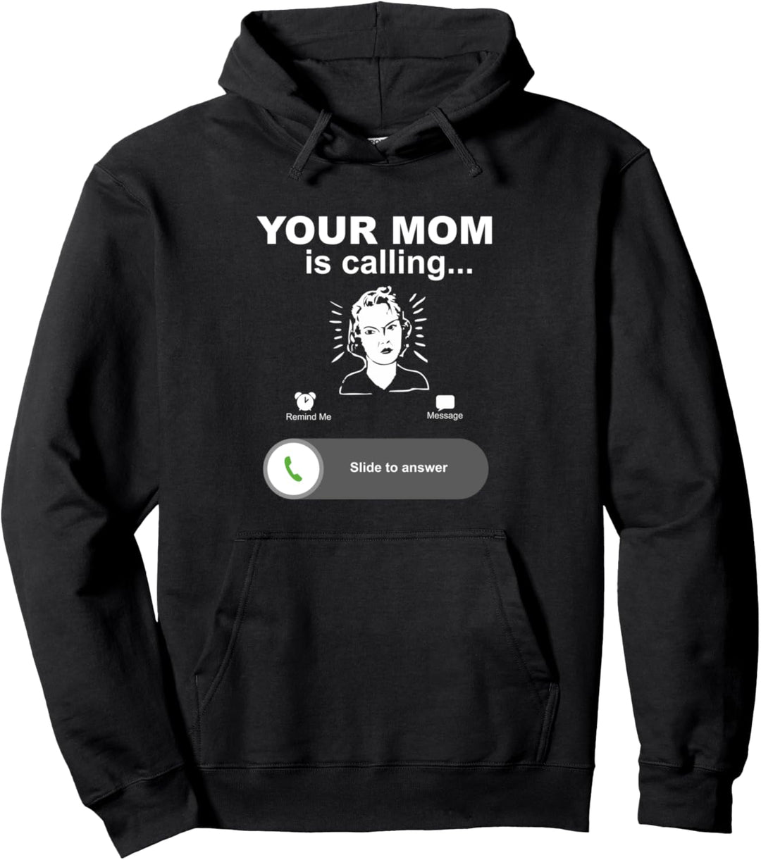 Phone Screen Your Mom Is Calling Funny Family Themed Humour Pullover Hoodie