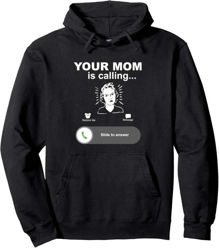 Phone Screen Your Mom Is Calling Funny Family Themed Humour Pullover Hoodie