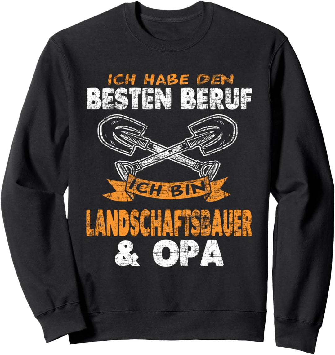 Gärtner Opa Grossvater Galabau Landschaftsbauer Sweatshirt