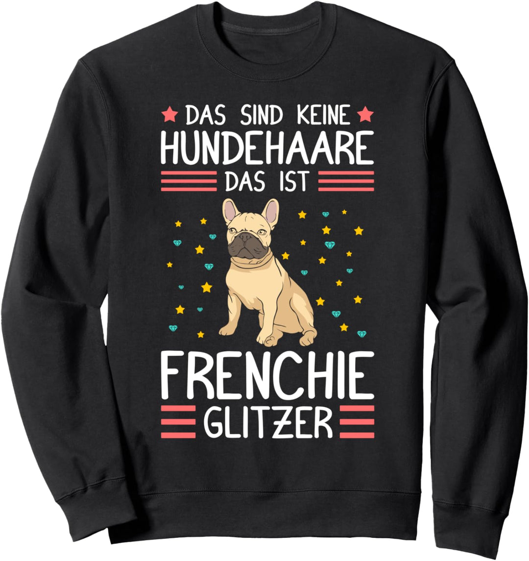 Frenchie Glitzer - Französische Bulldogge Sweatshirt