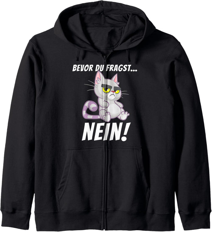 Bevor du fragst Nein - Lustiger Spruch Witziges Statement Kapuzenjacke