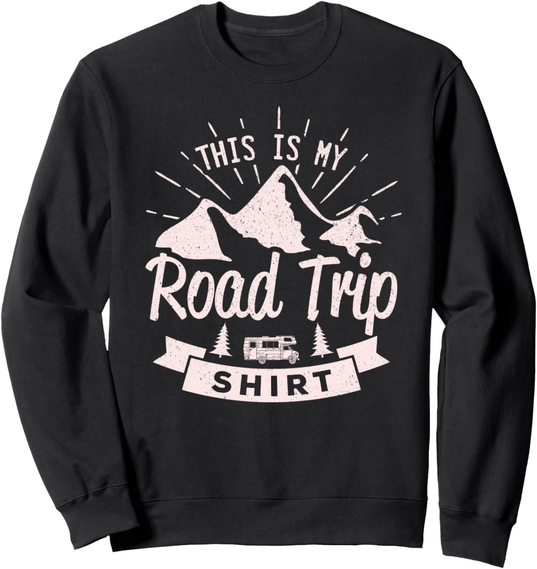 This Is My Road Trip Shirt Family Friends Vacation Sweatshirt
