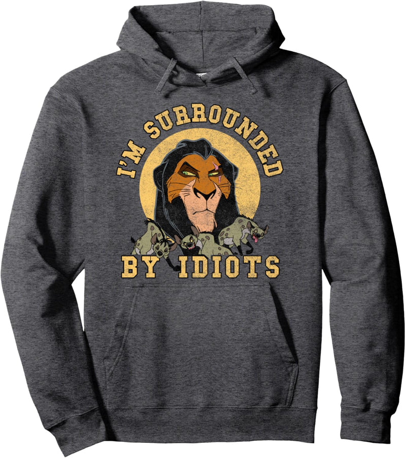 Disney The Lion King Scar Surrounded By Idiots Block Text Pullover Hoodie