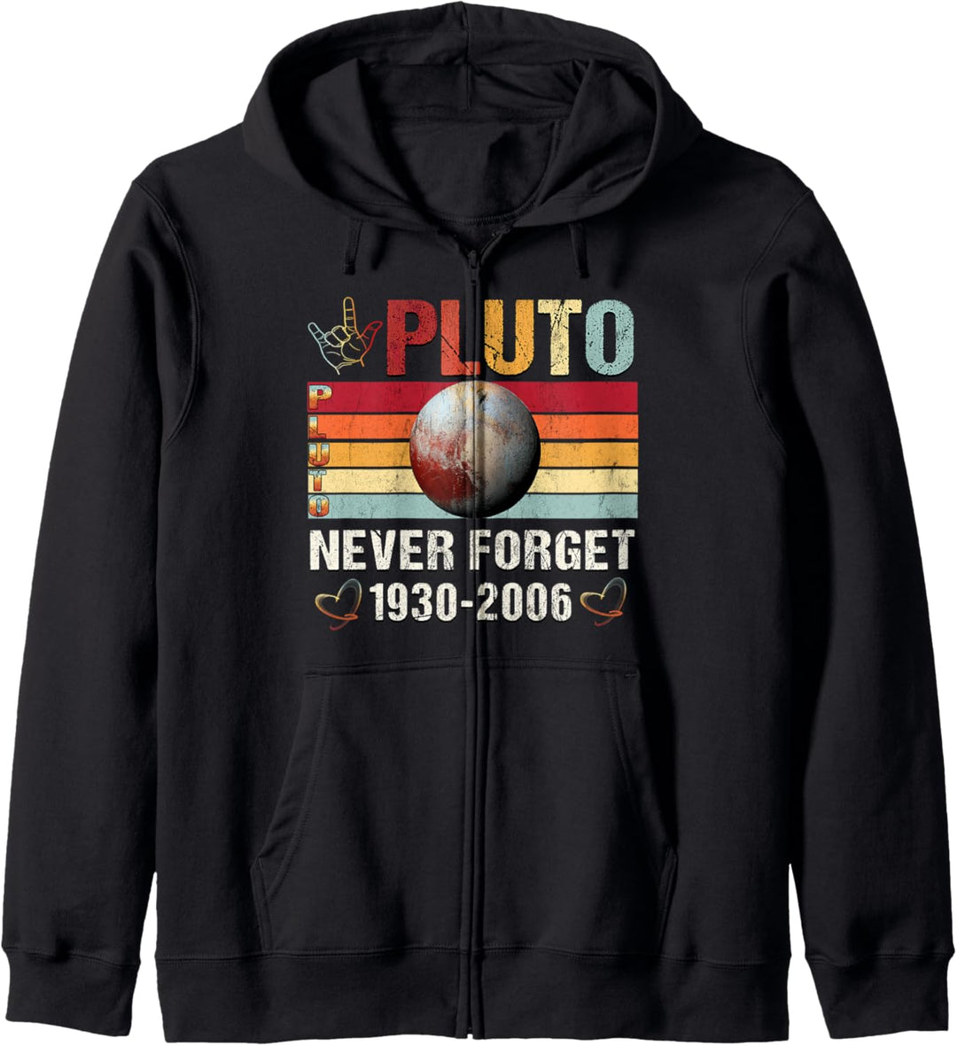 Pluto Never Forget Shirt Funny Pluto Dwarf Planet Science Kapuzenjacke