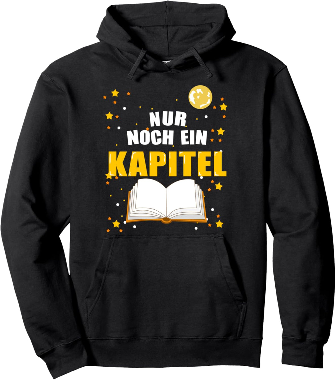 Nur noch ein Kapitel - für Leseratten | Leser | Lesen Pullover Hoodie