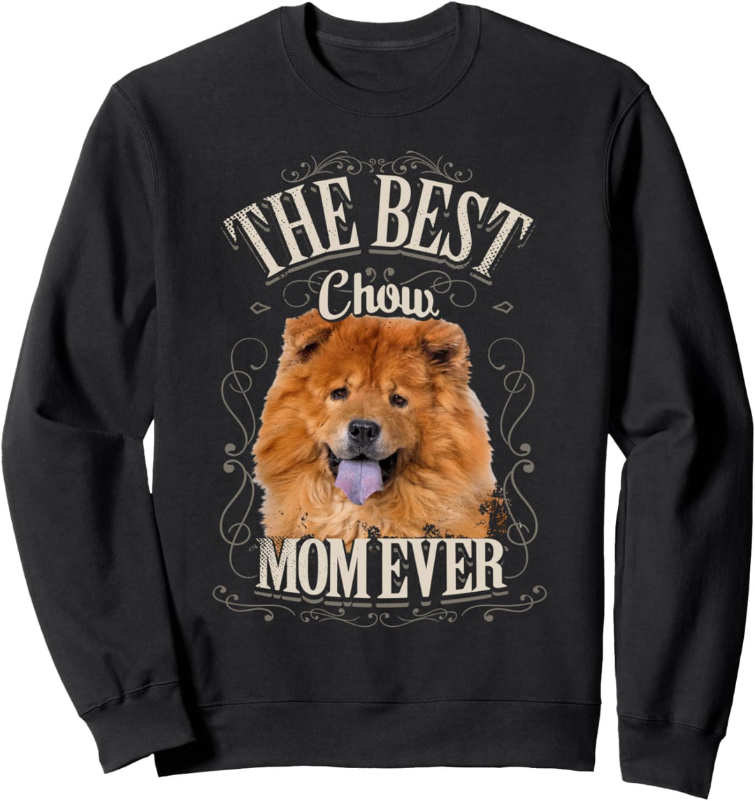 Best Chow Mom Ever Chow-Chow Hund Vintage Geschenk Frau Sweatshirt