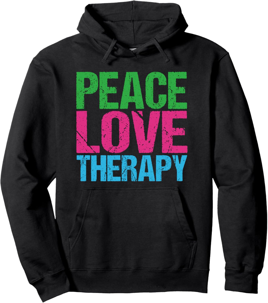Peace Love Therapy Pullover Hoodie