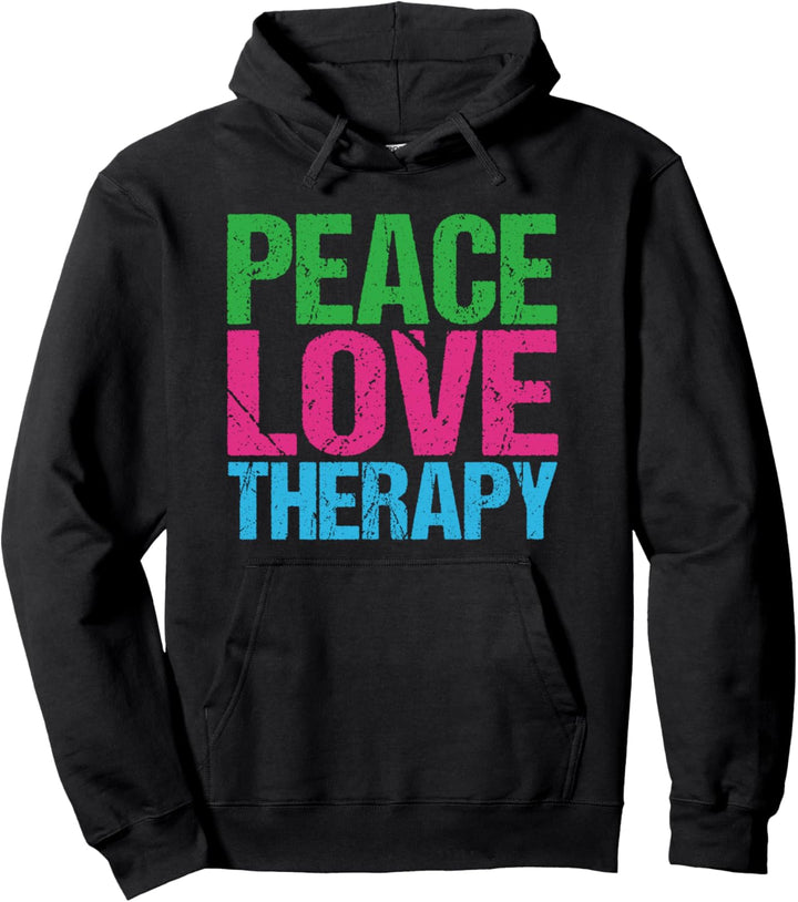 Peace Love Therapy Pullover Hoodie