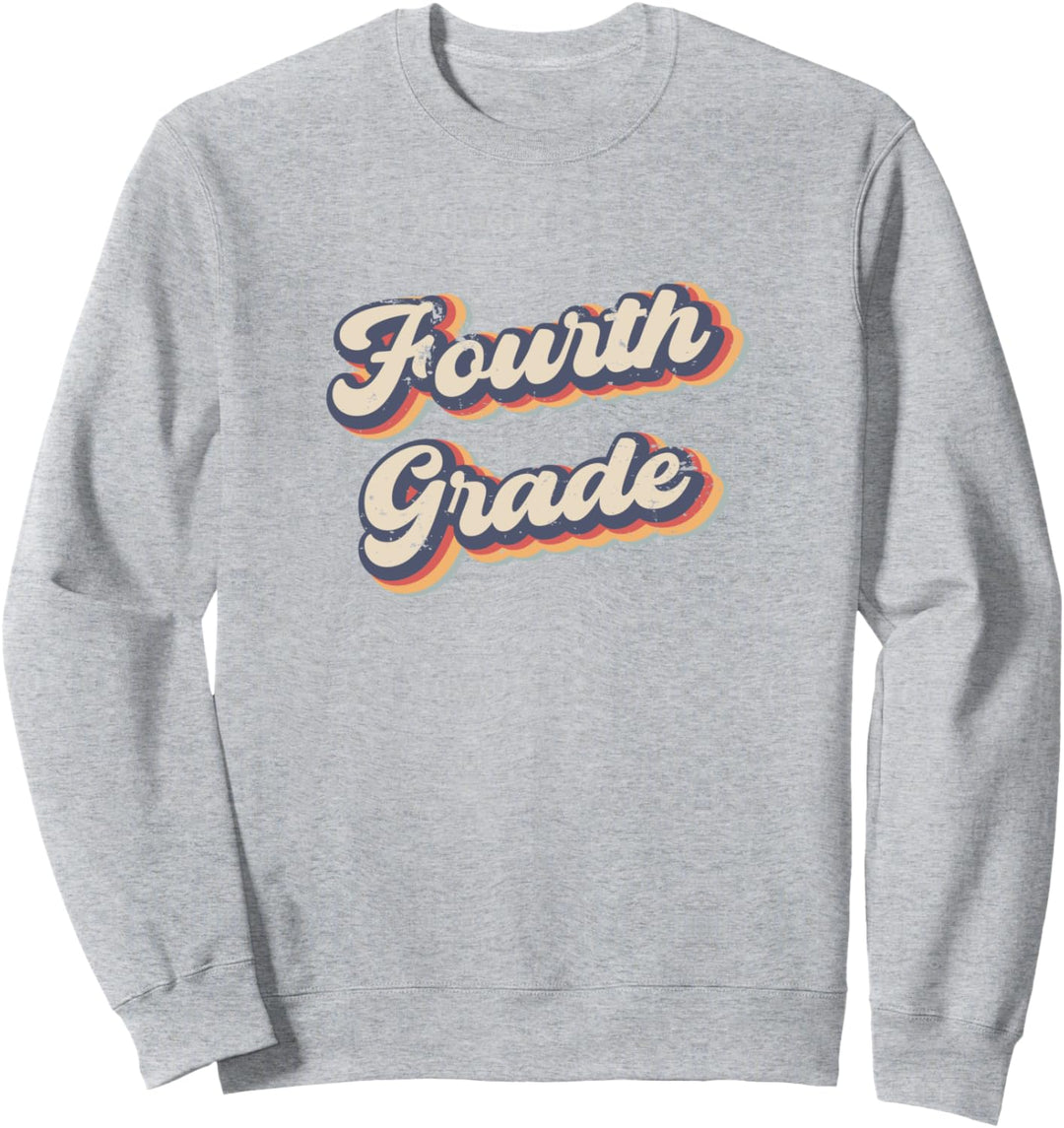 Fourth Grade School Teacher Pupil Vintage Rainbow Sweatshirt