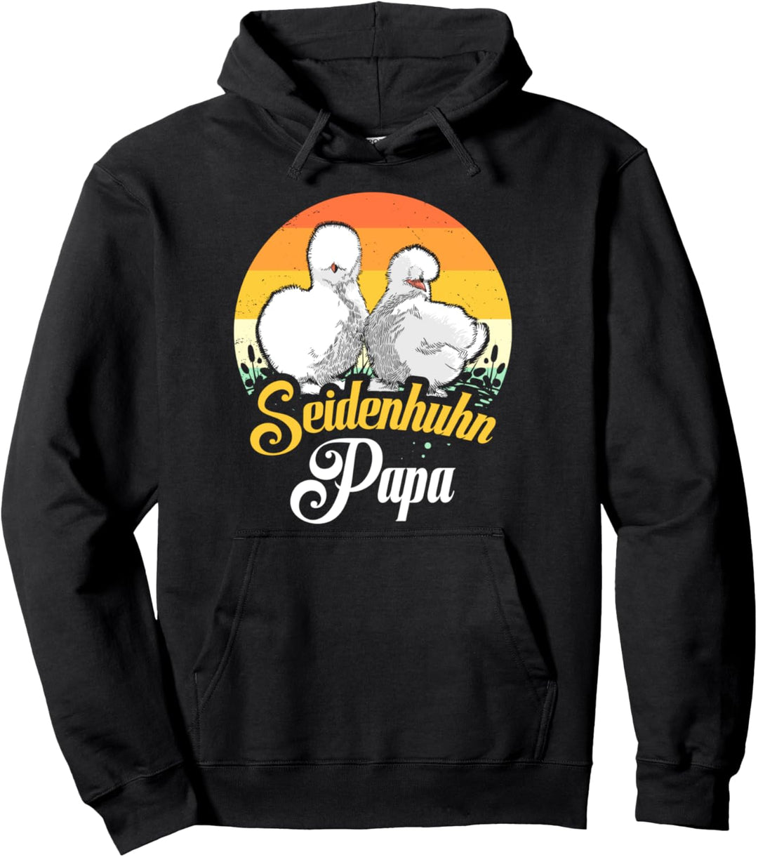 Seidenhuhn Papa Spruch Seidenhühner Silkie Chicken Hühner Pullover Hoodie