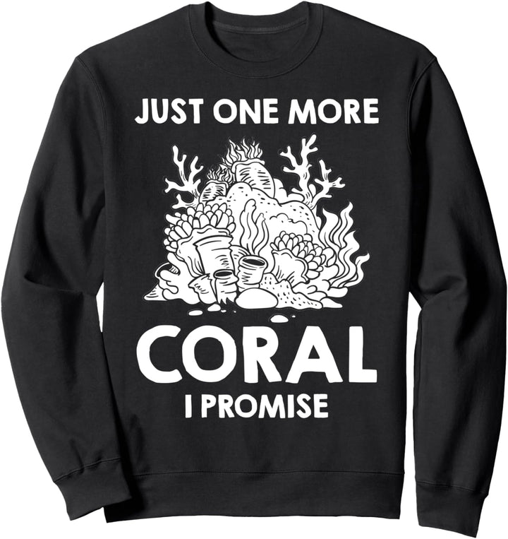 Coral Frag Reef Aquarium Aquarium Aquarist Sweatshirt