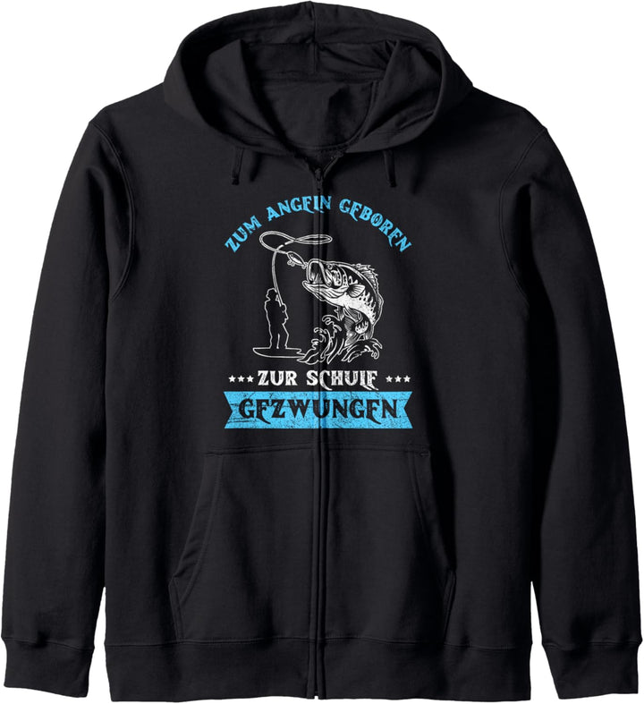 Zum Angeln Geboren Zur Schule Gezwungen Angler Fischer Kapuzenjacke