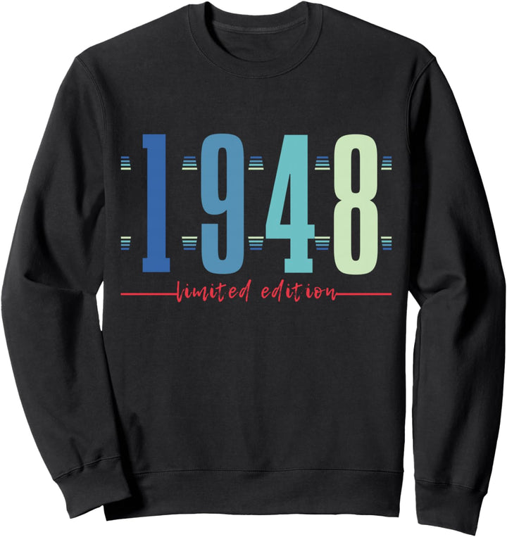 76. Geburtstag Mann Frau 76 Jahre 1948 Deko Lustig Geschenk Sweatshirt