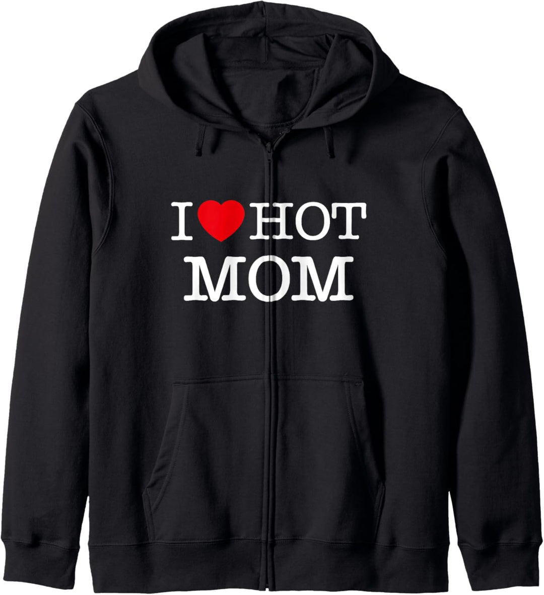 I Love Hot Mom Cool Mom Illustration Novelty Graphic Designs Kapuzenjacke