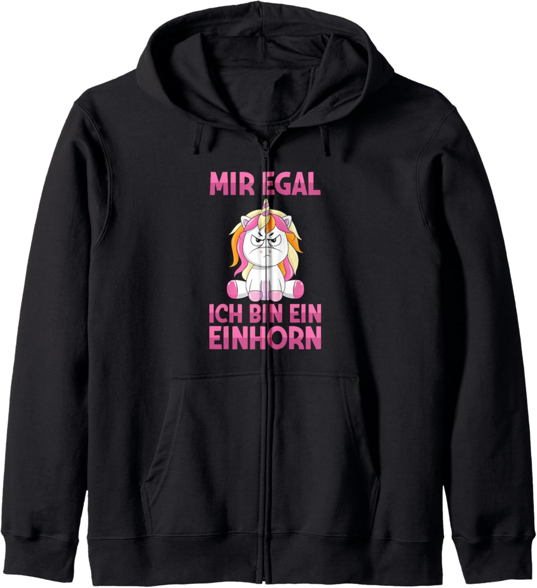 Mir Egal Ich Bin Ein Einhorn Lustig Spruch Kapuzenjacke