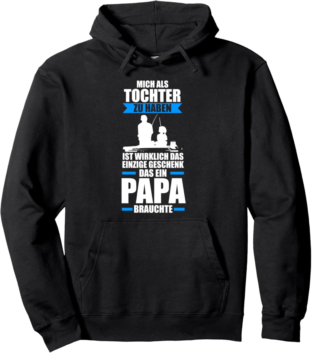 Mich als Tochter zu haben Papa Tochter Papa Pullover Hoodie