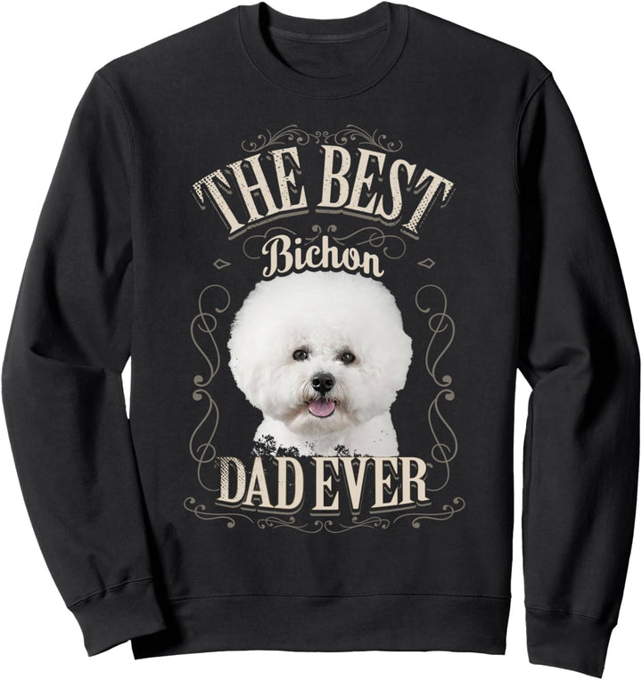 Best Bichon Dad Ever Bichon Frisé Hund Vintage Geschenk Mann Sweatshirt