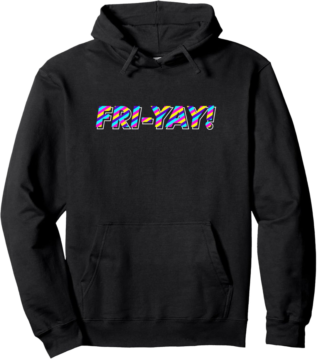 Funny Fri-YAY - Friyay Lovers Pullover Hoodie