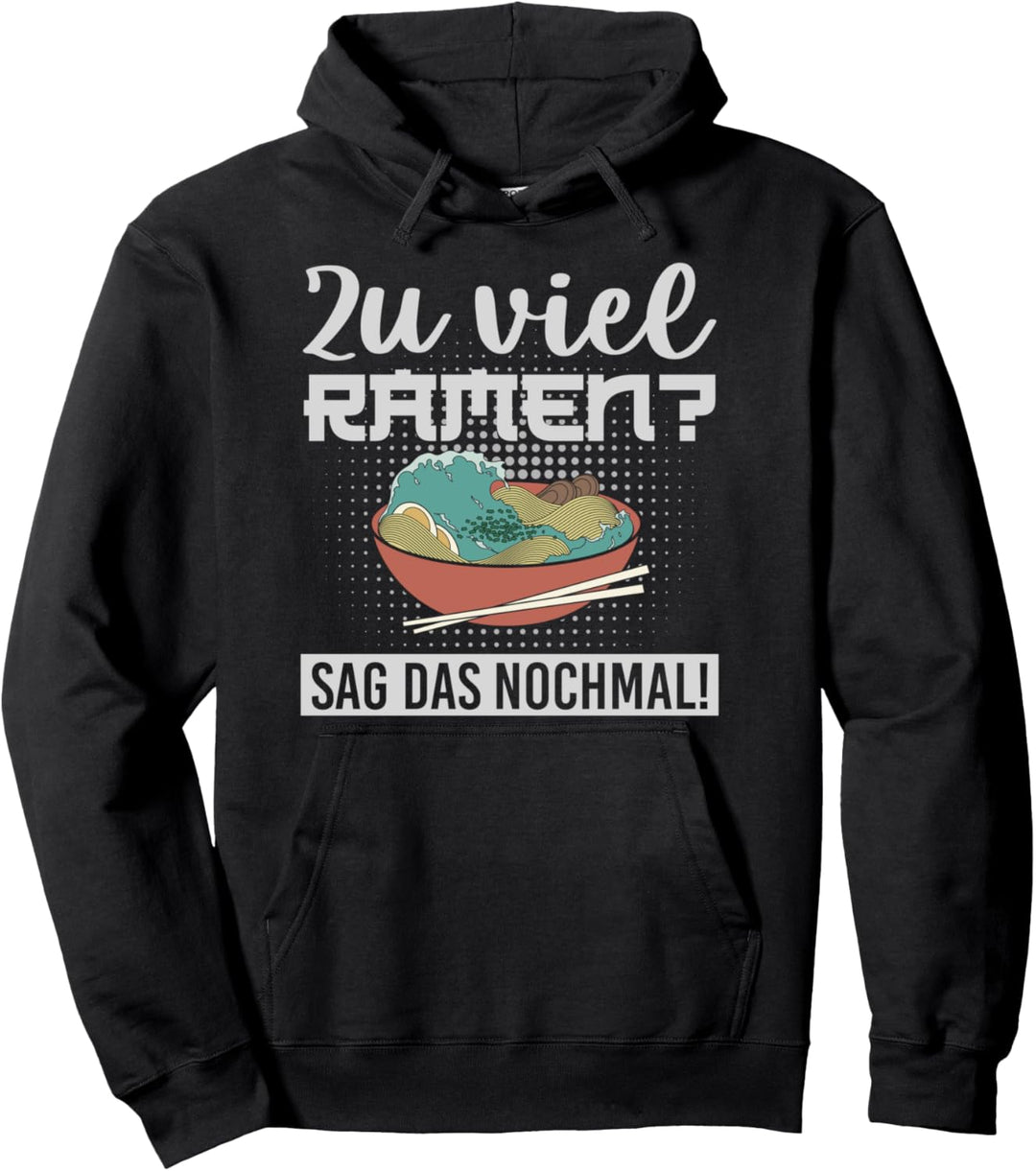 Asiatische Ramen Nudeln Japan Nudelsuppe Lustiges Ramen Pullover Hoodie