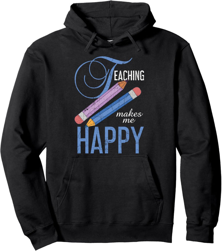 Das Unterrichten macht mich glücklich Lustige Pullover Hoodie