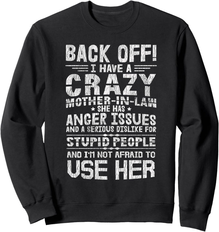 Ich Habe Eine Verrückte Schwiegermutter Familiensohn Sweatshirt