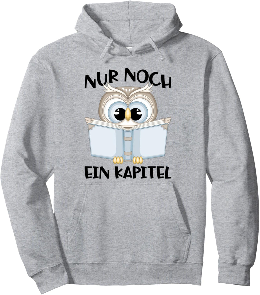 Leseratte Geschenk Spruch Nur Noch Ein Kapitel Bücher Lesen Pullover Hoodie