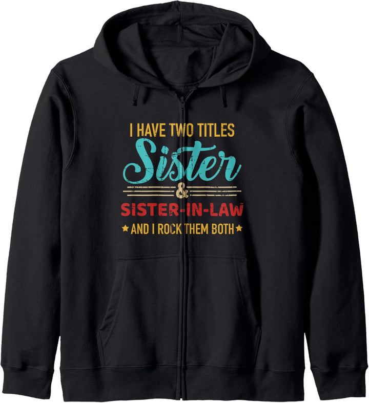 Zwei Titel Schwester und Schwägerin vintage retro Kapuzenjacke