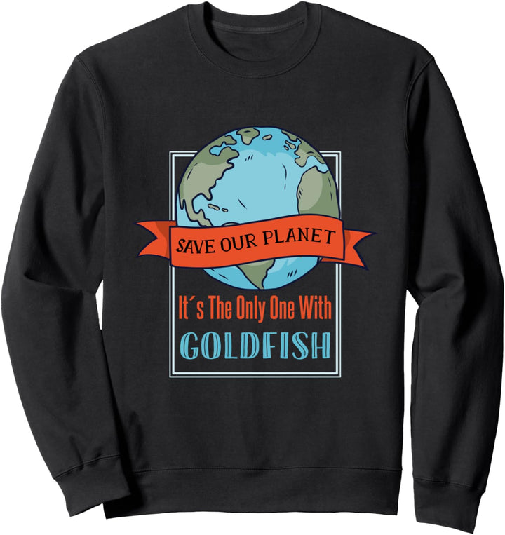 Retten Sie unseren Planeten Es ist der einzige mit Sweatshirt