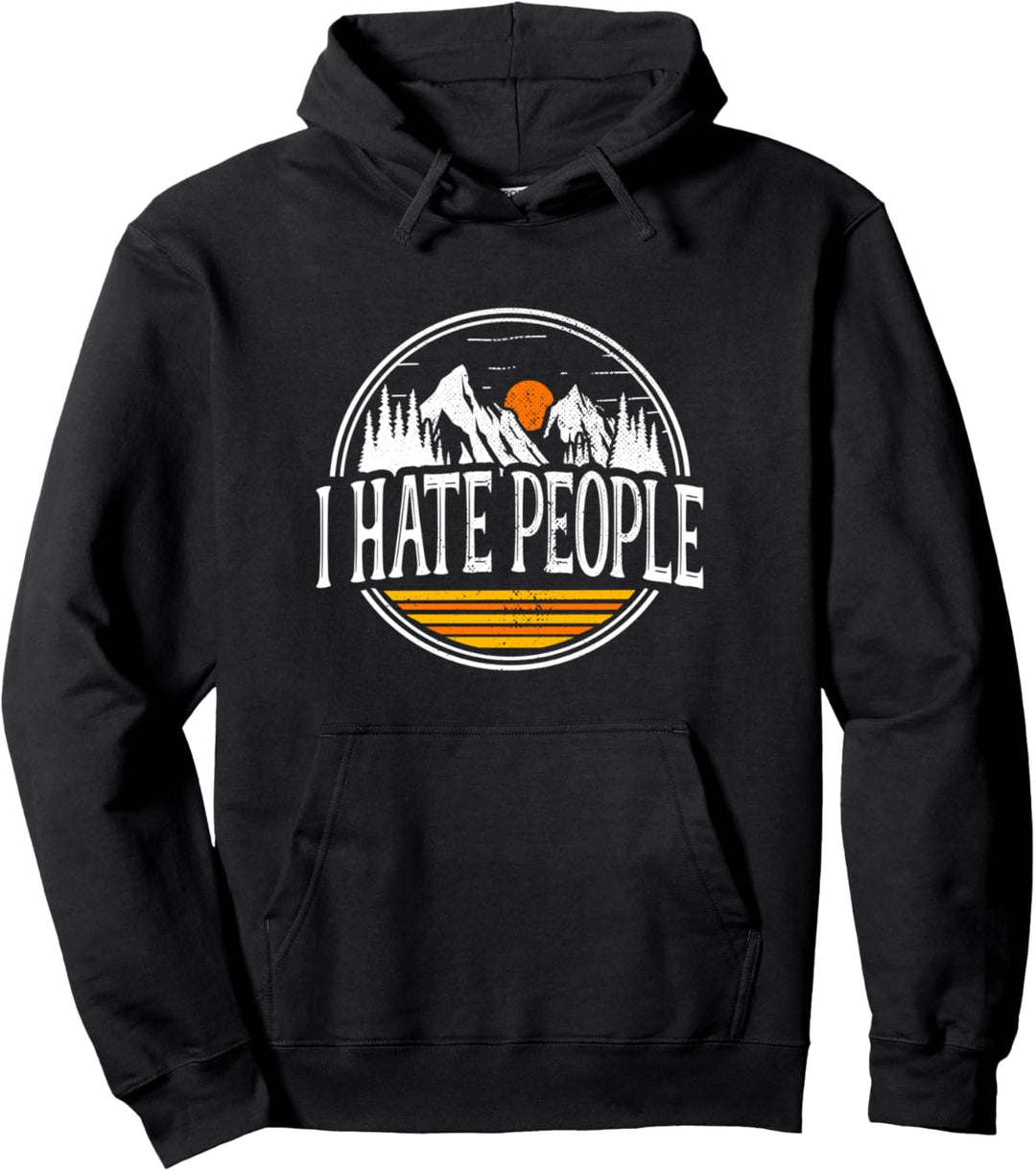 I Hate People Ich Hasse Menschen Sarkasmus Für Mehr Ruhe Pullover Hoodie