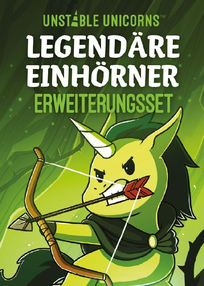 Unstable Games, Unstable Unicorns – Legendäre Einhörner, Erweiterung, Partyspiel, Kartenspiel, 2-8 S