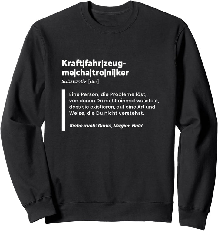 Kfz-Mechatroniker Definition für Handwerker Sweatshirt