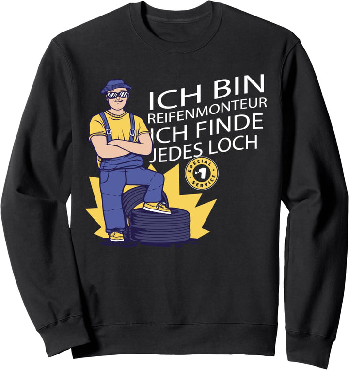 Top Reifenmonteur Reifewechsel Auto Werkstatt Sweatshirt