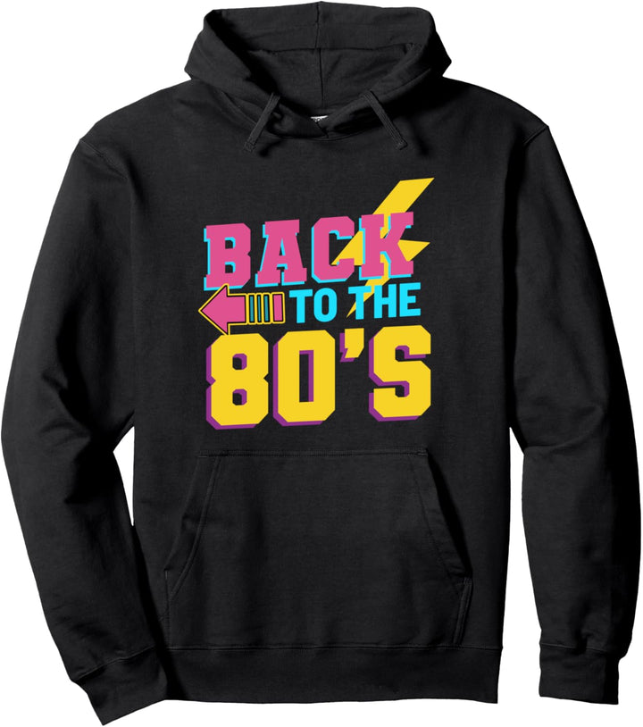 Back To The 80s Pullover Hoodie