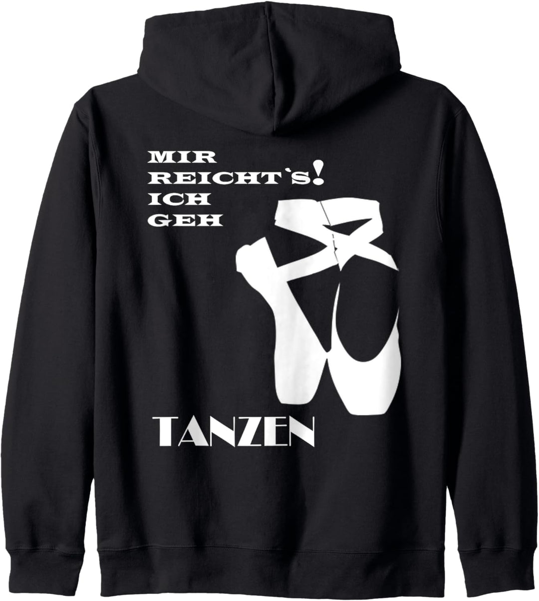mir reichts ich geh tanzen Kapuzenjacke