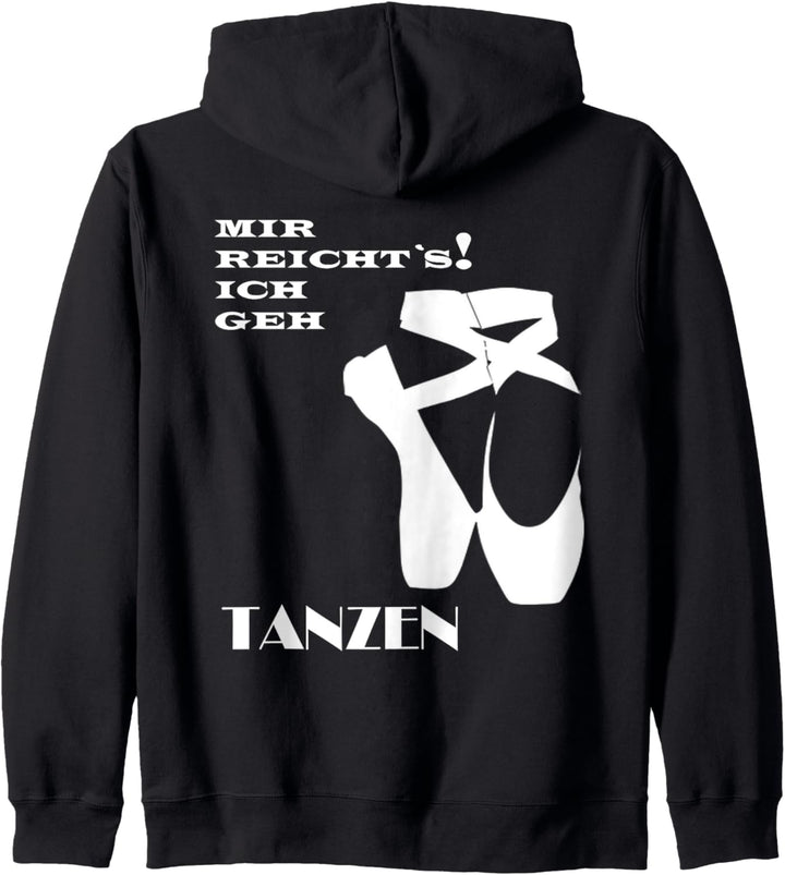 mir reichts ich geh tanzen Kapuzenjacke