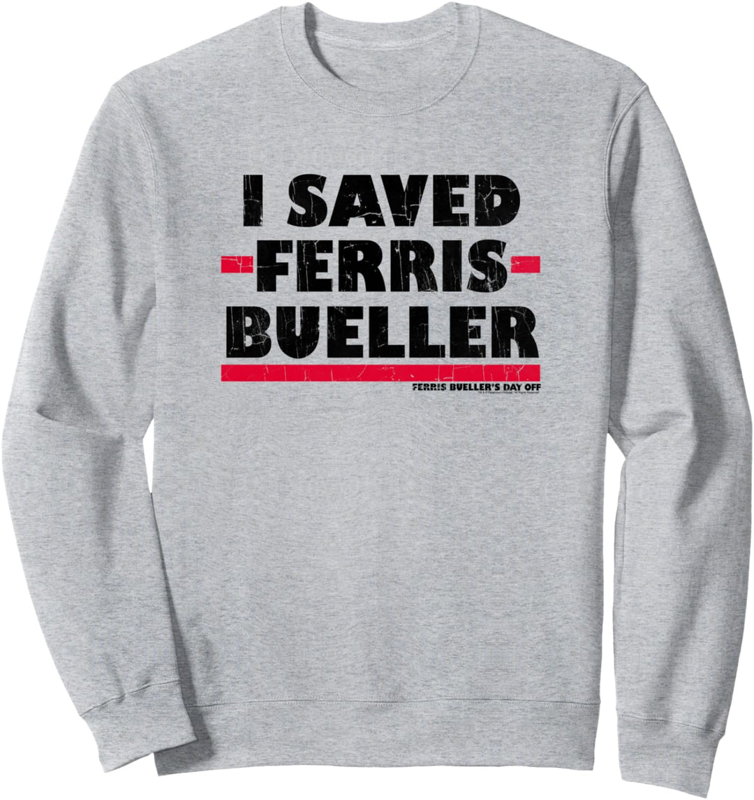 Ferris Bueller's Day Off I Saved Black Typography Sweatshirt