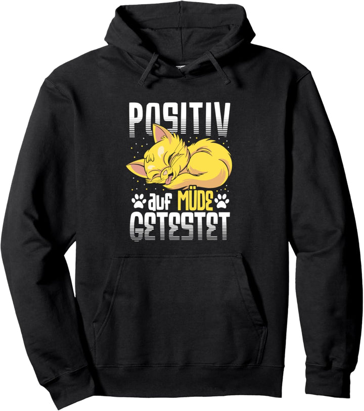Positiv Auf Müde Getestet Katze Morgenmuffel Pullover Hoodie