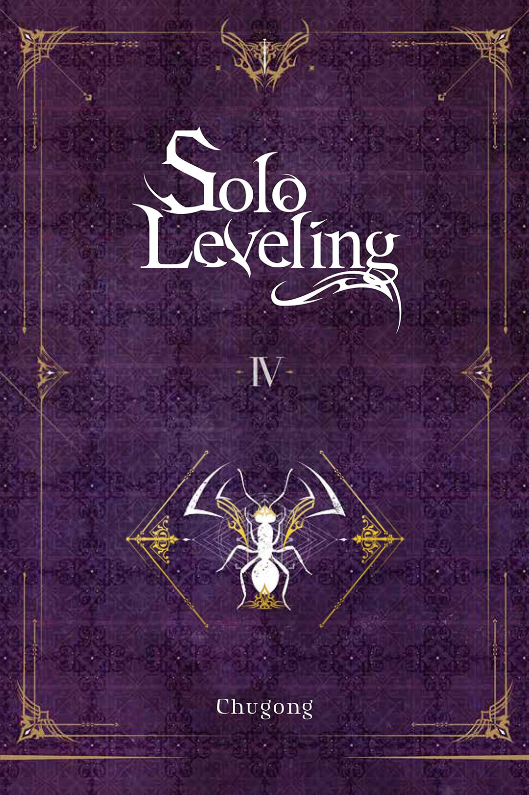 Solo Leveling, Vol. 4 (novel): Volume 4 (SOLO LEVELING LIGHT NOVEL SC, Band 4), Taschenbuch